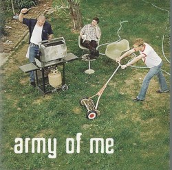 Army of Me