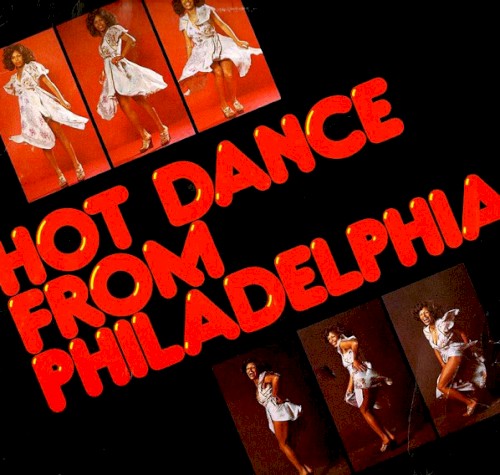 Hot Dance From Philadelphia