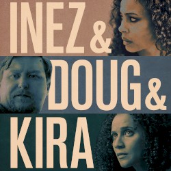 Inez & Doug & Kira