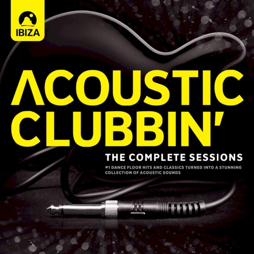 Acoustic Clubbin': The Complete Sessions