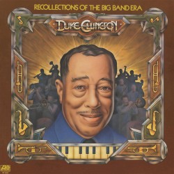Recollections of the Big Band Era