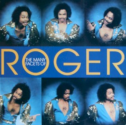The Many Facets of Roger