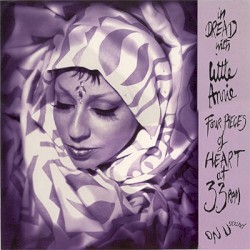 In Dread With Little Annie (Four Pieces of Heart at 33RPM)