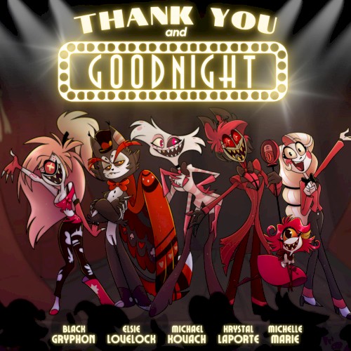 Thank You and Goodnight