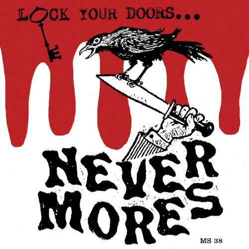 Nevermores "Lock your Doors…"
