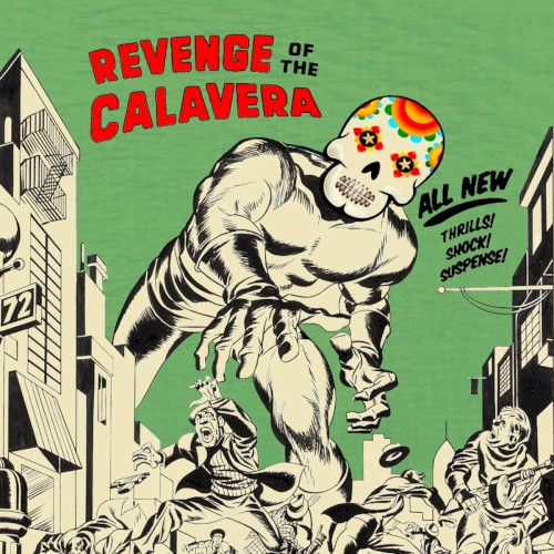 Revenge Of The Calavera