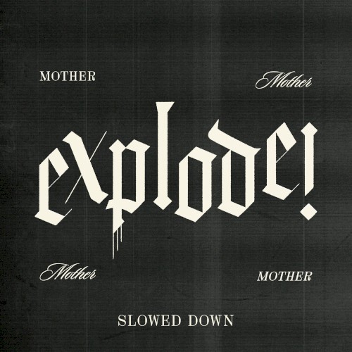 Explode! (slowed down)