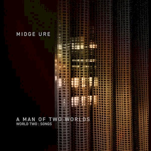 A Man of Two Worlds (World Two : Songs)