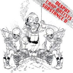 Crap Artists / Substance D