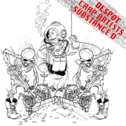 Crap Artists / Substance D
