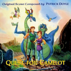 Quest For Camelot: Original Score
