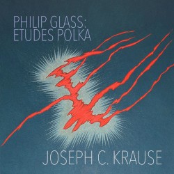 Philip Glass: Etudes Polka