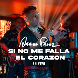 Si no me falla el corazón (en vivo)