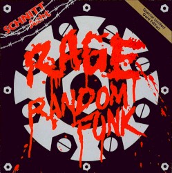 Rage / Random Funk