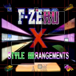 F-Zero: X-Style Arrangements