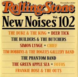 Rolling Stone: New Noises, Volume 102