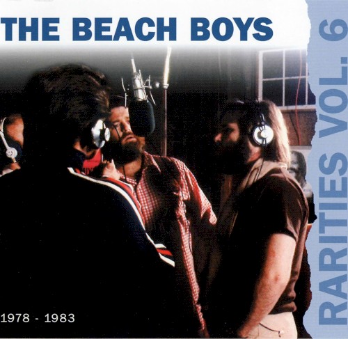 Rarities, Vol. 6: 1978 – 1983