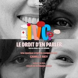 IVG, Le droit d'en parler (Bande originale du documentaire)