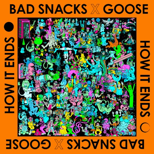 How It Ends (Bad Snacks remix)
