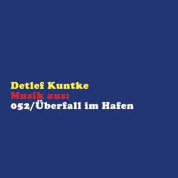Musik aus: 052/Überfall im Hafen