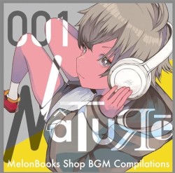 MelonBooks Shop BGM Compilations:001 - Nature -