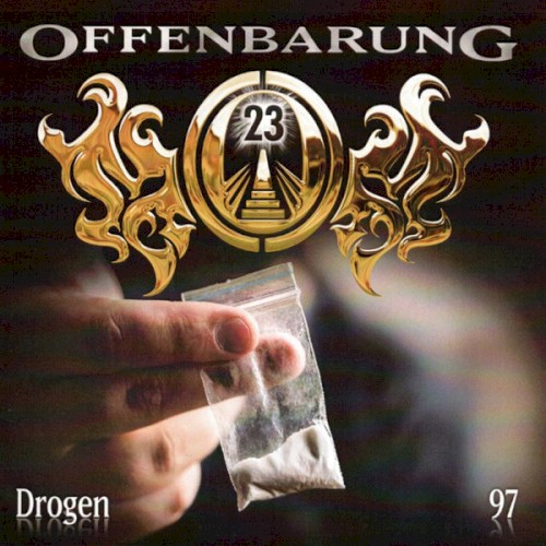 Offenbarung 23 97: Drogen