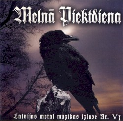 Melnā Piektdiena (Latvijas Metālmūzikas Izlase Nr. VI)