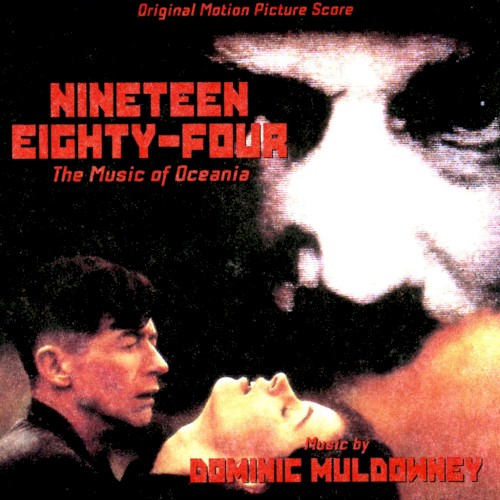 Nineteen Eighty-Four: The Music of Oceania