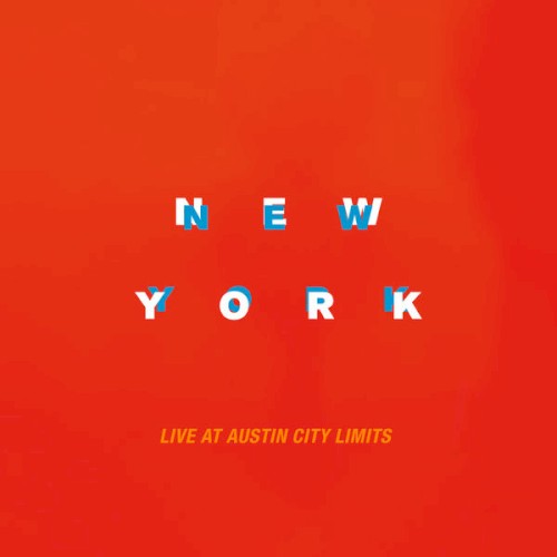 New York (live at Austin City Limits)