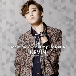Make me / Out of my life