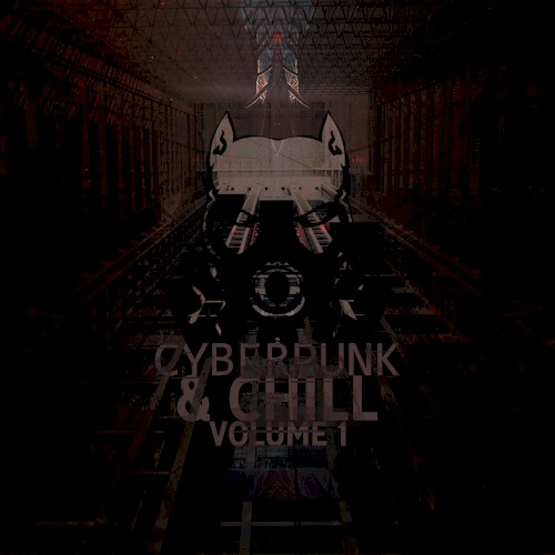 Cyberpunk & Chill