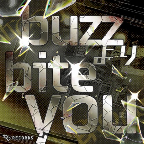 buzzよりbite you