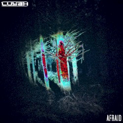 Afraid