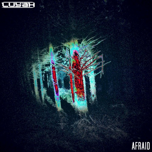 Afraid