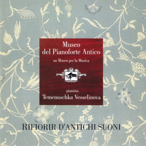 Rifiorir d'antichi suoni: Museo del pianoforte antico