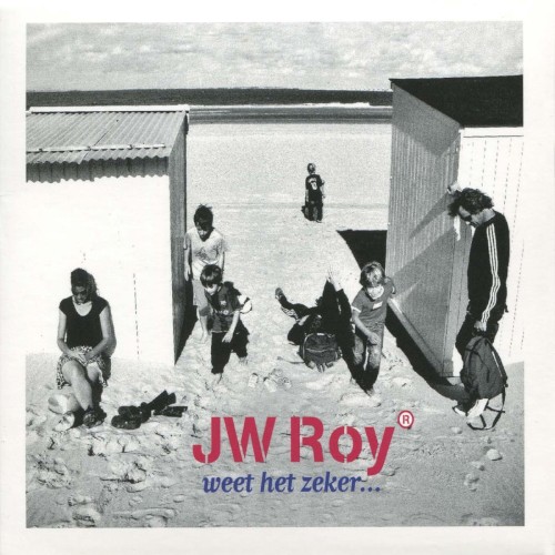 JW Roy weet het zeker ...
