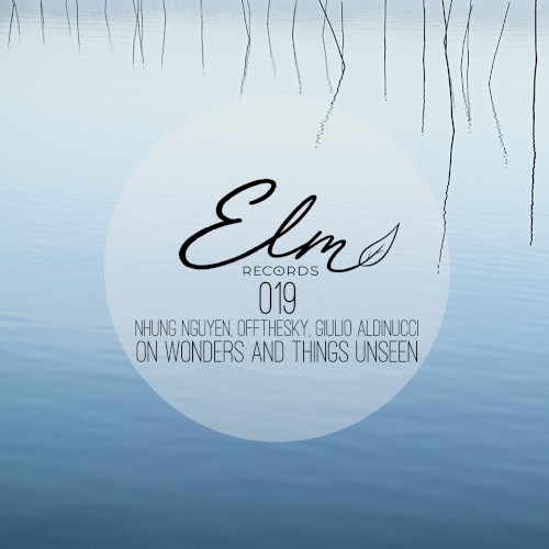 On Wonders and Things Unseen