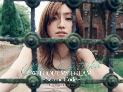 WITHOUT MY DREAM -Second Code-