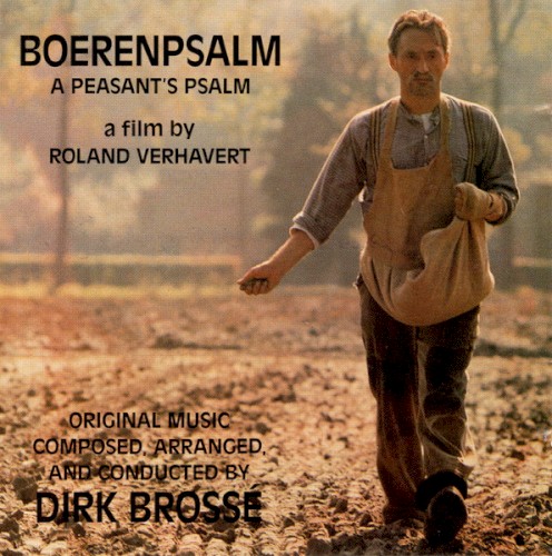Boerenpsalm (original Soundtrack of "A Peasant's Psalm")