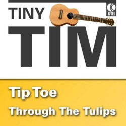 Tip Toe Through the Tulips