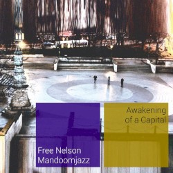 Awakening Of A Capital