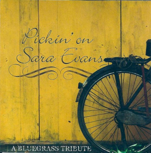 Pickin' on Sara Evans: A Bluegrass Tribute