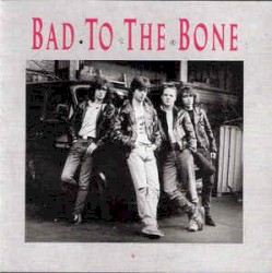 Bad to the Bone