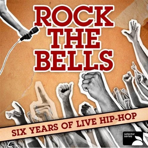 Rock the Bells: Six Years of Live Hip-Hop