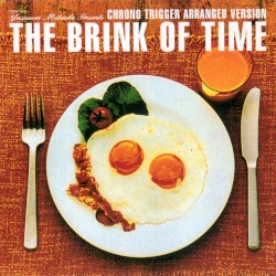 Chrono Trigger: The Brink of Time
