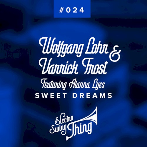 Sweet Dreams (Electro Swing)