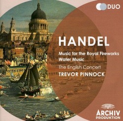 Water Music / Music for the Royal Fireworks