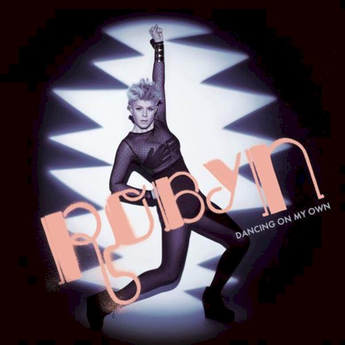 Dancing on My Own