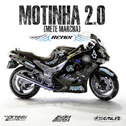MOTINHA 2.0 (Mete marcha) (remix)
