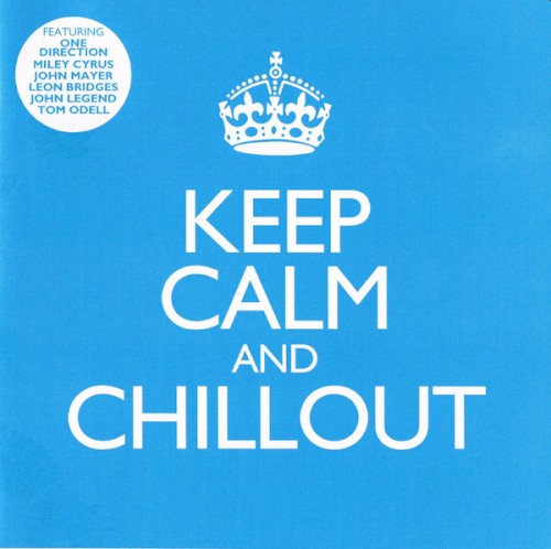 Keep Calm and Chillout